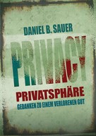 Daniel B. Sauer: Privatsphäre ★★★★★