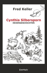Cynthia Silbersporn - Hexengeschichten