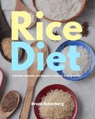 Bruce Ackerberg: Rice Diet 