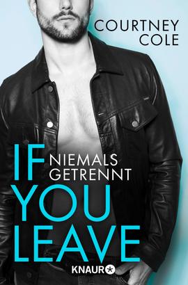 If you leave – Niemals getrennt