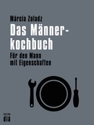 Márcia Zoladz: Das Männerkochbuch ★★★★★
