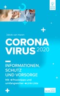 Jakob van Haren: CORONAVIRUS 2020: Informationen, Schutz und Vorsorge ★★