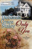 Deborah Grace Staley: Only You ★★★★