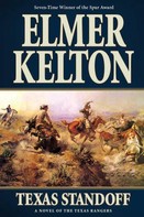 Elmer Kelton: Texas Standoff 