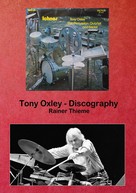 Rainer Thieme: Tony Oxley - Discography 