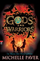 Michelle Paver: Gods and Warriors - Im Bann der Feuergöttin ★★★★