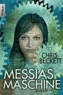Chris Beckett: Messias-Maschine ★★★★