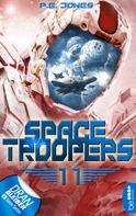 P. E. Jones: Space Troopers - Folge 11 ★★★★