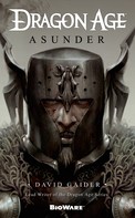 David Gaider: Dragon Age: Asunder 