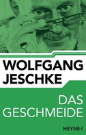 Wolfgang Jeschke: Das Geschmeide ★★★★