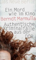 Berndt Marmulla: Ein Mord wie im Kino ★★★★