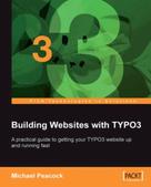 Michael Peacock: Building Websites with TYPO3 