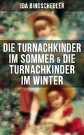 Ida Bindschedler: Die Turnachkinder im Sommer & Die Turnachkinder im Winter ★★★★★
