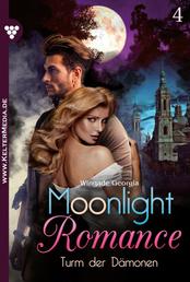 Turm der Dämonen - Moonlight Romance 4 – Romantic Thriller