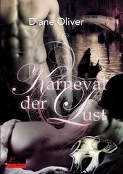 Karneval der Lust - Erotischer Roman
