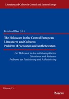 Reinhard Ibler: The Holocaust in the Central European Literatures and Cultures 
