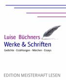 Luise Büchner: Luise Büchner's Werke & Schriften 