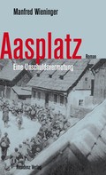 Manfred Wieninger: Aasplatz ★★★