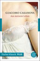 Giacomo Casanova: Aus meinem Leben ★★★★★