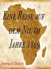 Eine Reise auf dem Nil im Jahre 1869