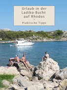 Jens Kassner: Urlaub in der Ladiko-Bucht auf Rhodos 
