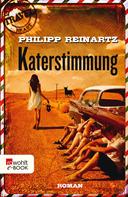 Philipp Reinartz: Katerstimmung ★★