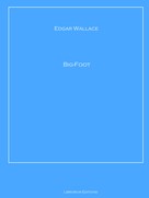 Edgar Wallace: Big-Foot 