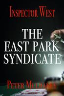 Peter Mulraney: The East Park Syndicate 