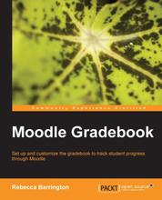 Moodle Gradebook - If you’re already using Moodle for your courses, adding the power of the in-built gradebook can make teaching life a lot easier. This book tells you all about it – from basic concepts to clever customization.