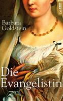 Barbara Goldstein: Die Evangelistin ★★★
