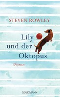 Steven Rowley: Lily und der Oktopus ★★★★