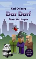 Karl Olsberg: Das Dorf Band 18: Utopia ★★★★★
