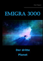Emigra 3000 - Der dritte Planet