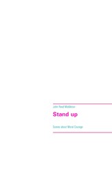 Stand up - Scenes about Moral Courage