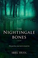 Ariel Swan: The Nightingale Bones 