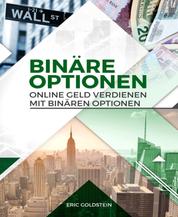Online Geld verdienen mit Binären Optionen - (Trading, Binäre Optionen für Anfänger, Aktienhandel, Aktien, Geld verdienen, Online Business)