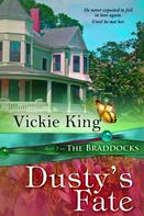 Vickie King: Dusty's Fate 