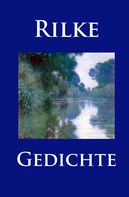 Rainer Maria Rilke: Gedichte ★★★★