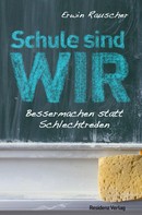 Erwin Rauscher: Schule sind WIR ★★