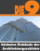 A.D. Astinus: Die Neun höchsten Gebäude der Architekturgeschichte ★★★★