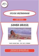 Sylvia Vrethammar: Samba Brasil 