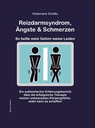 Heidemarie Schäfer: Reizdarmsyndrom, Ängste & Schmerzen ★★★★