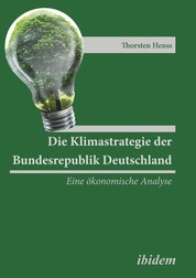 Die Klimastrategie der Bundesrepublik Deutschland - Eine ökonomische Analyse