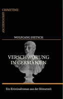 Wolfgang Dietsch: Verschwörung in Germanien ★★★