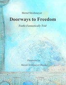 Bernd Strohmeyer: Doorways to Freedom 