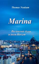 Marina - Der lauernde Ozean in ihrem Herzen
