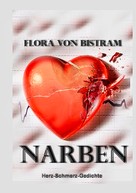 Flora von Bistram: Narben 