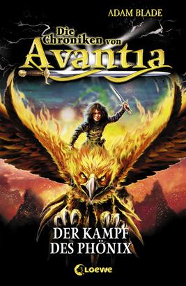 Die Chroniken von Avantia (Band 1) - Der Kampf des Phönix
