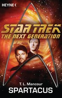 T. L. Mancour: Star Trek - The Next Generation: Spartacus ★★★★