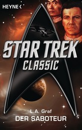 Star Trek - Classic: Der Saboteur - Roman